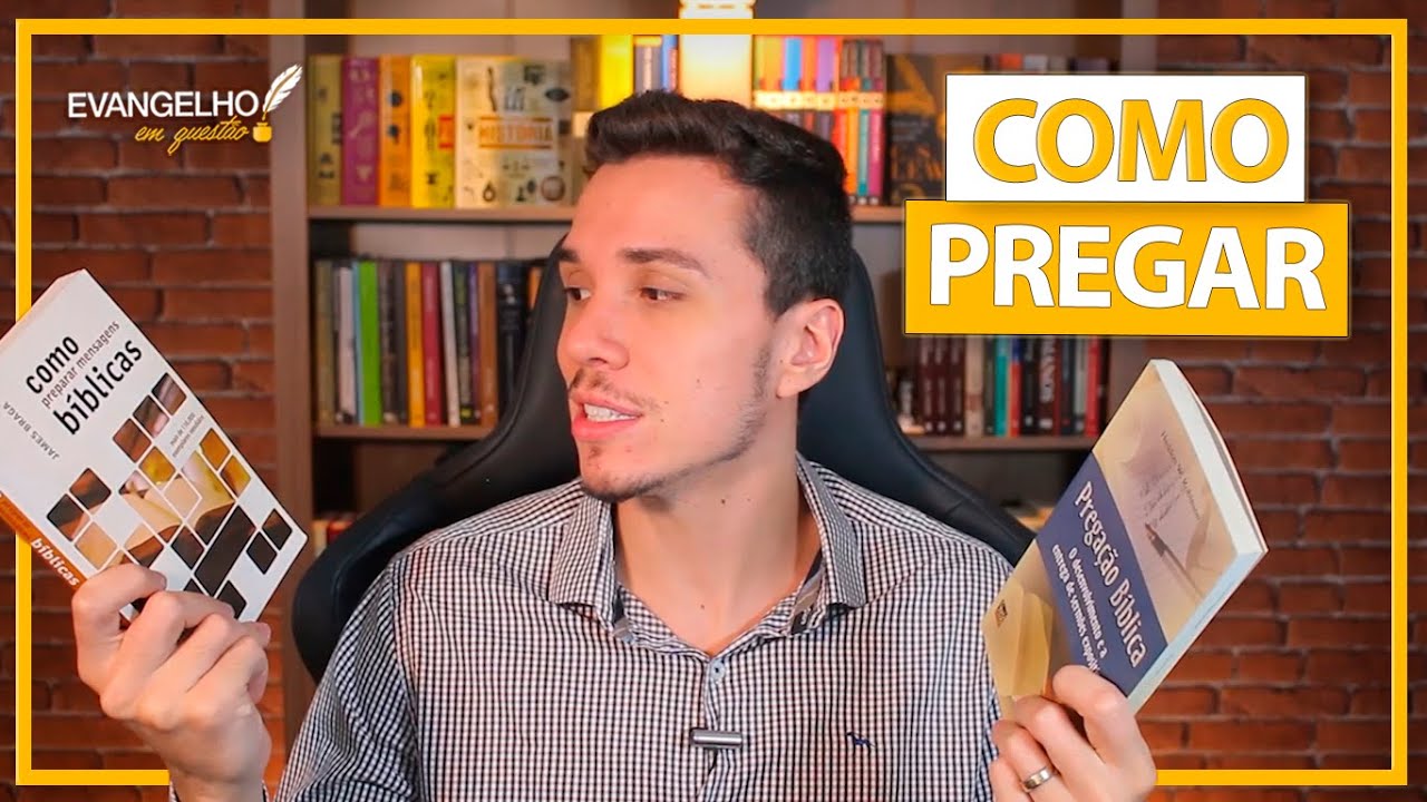 MELHORES LIVROS SOBRE PREGAÇÃO - Haddon Robinson e James Braga