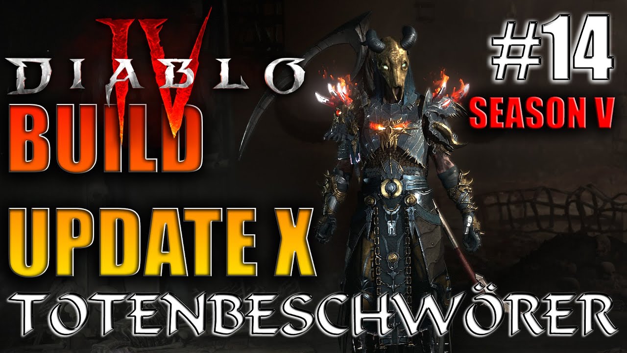 Diablo4 - Season5 - Totenbeschwörer + Minions - Build Update #14 - Lets Play Deutsch / German