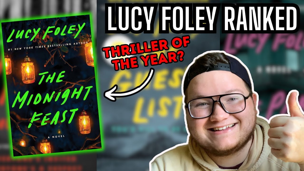Lucy Foley Thrillers RANKED & REVIEWED (including The Midnight Feast)