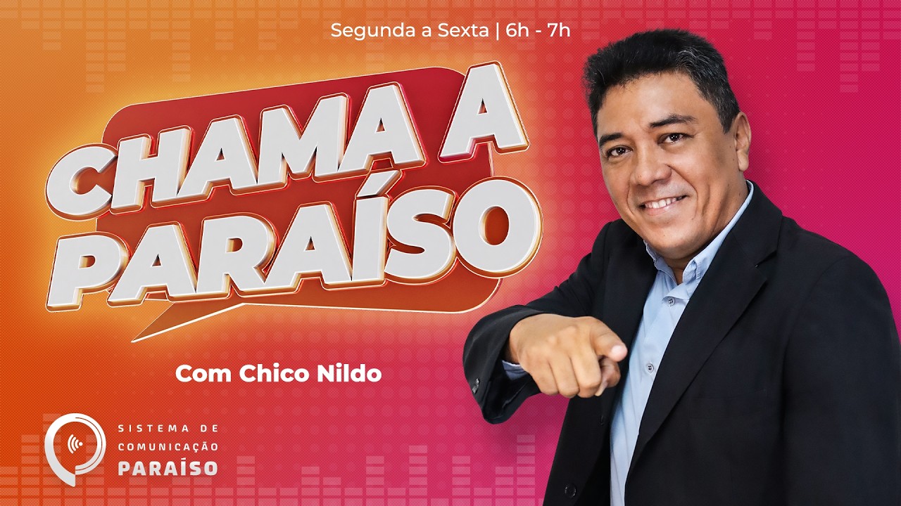 Chama a Paraíso - 20/02/2026 - Apresentação: Repórter Chico Nildo
