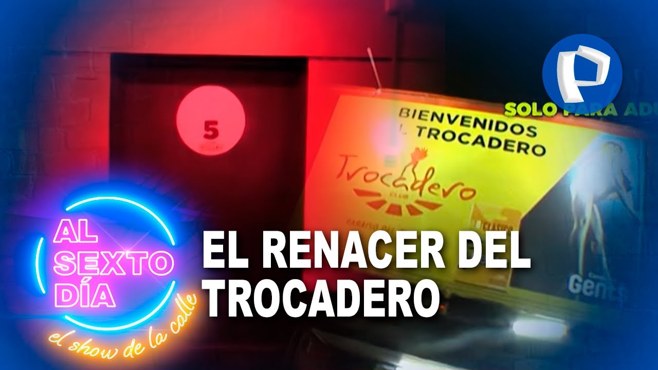Trocadero: m&aacute;s de 70 a&ntilde;os de historia en el entretenimiento adulto de Lima