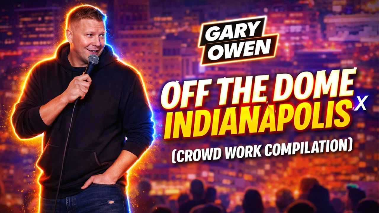 Gary Owen: Off The Dome Indianapolis | Crowd Work Compilation Gary Owen 2026