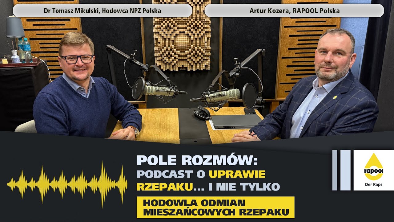 #36 ‐ POLE ROZMÓW podcast o uprawie rzepaku... i nie tylko