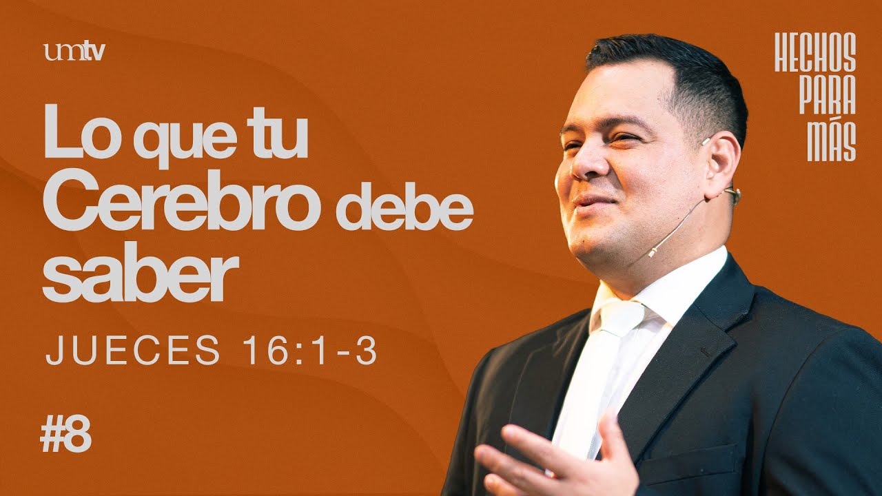Lo que tu cerebro debe saber | Semana de Oración 