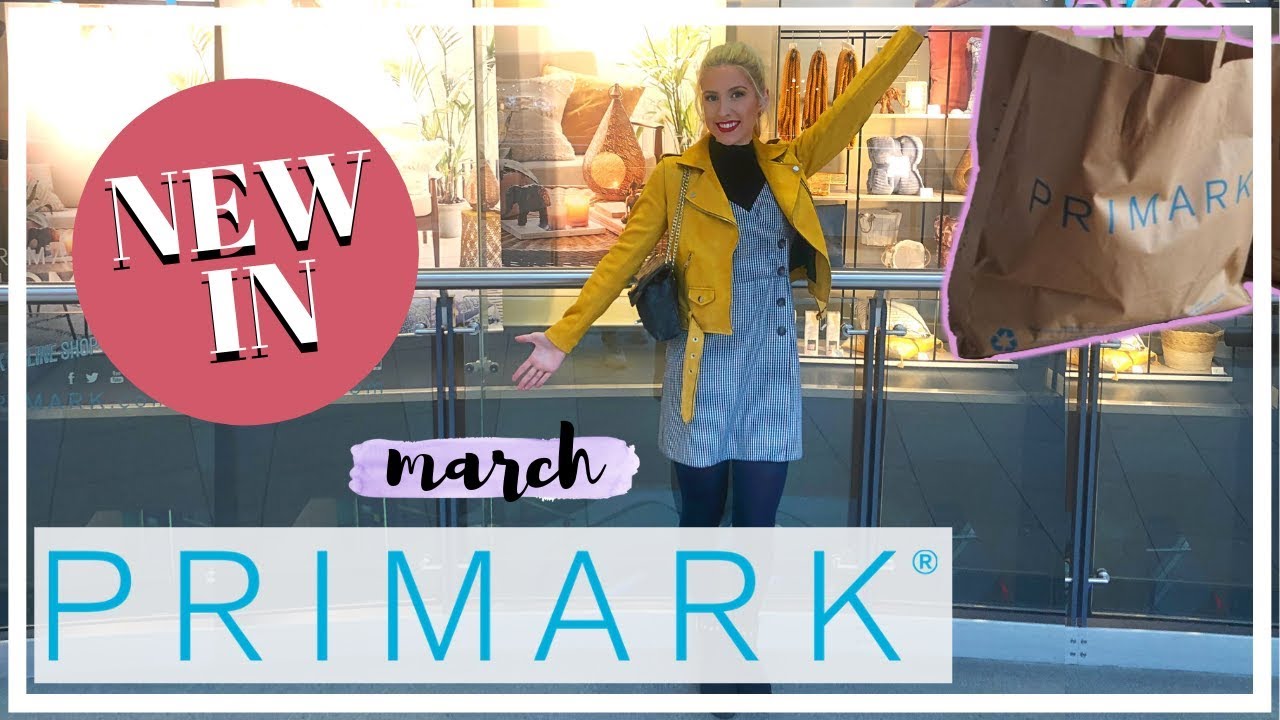 NEW IN PRIMARK MARCH 2019 | TRY ON COME SHOP WITH ME