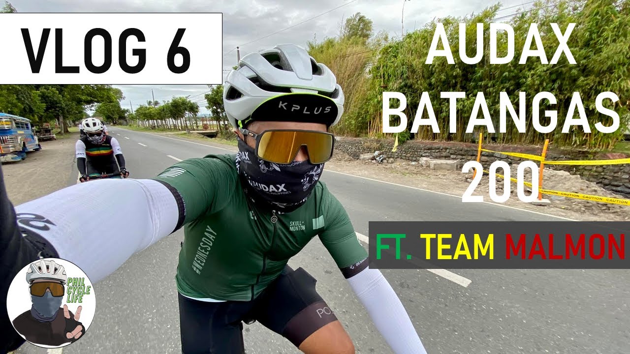 VLOG 6: AUDAX BATANGAS 200