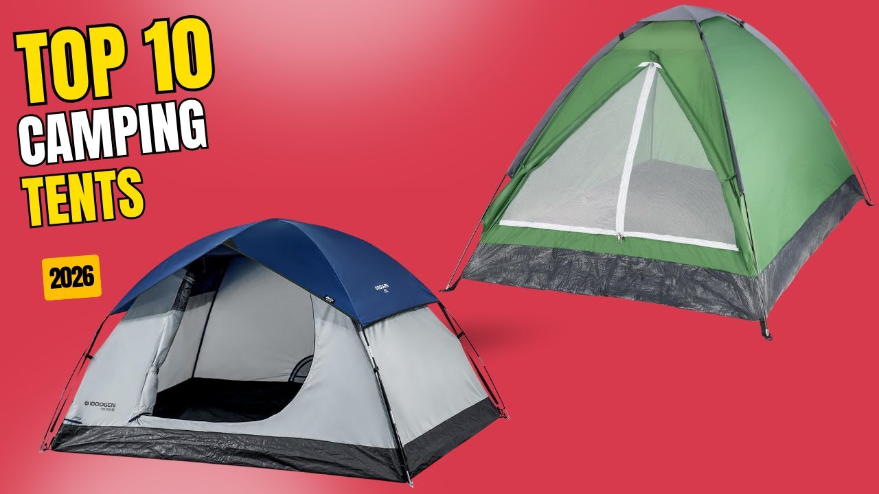 Best Tent 2026 | Top 10 Best Camping Tents – Waterproof, Lightweight & Durable!