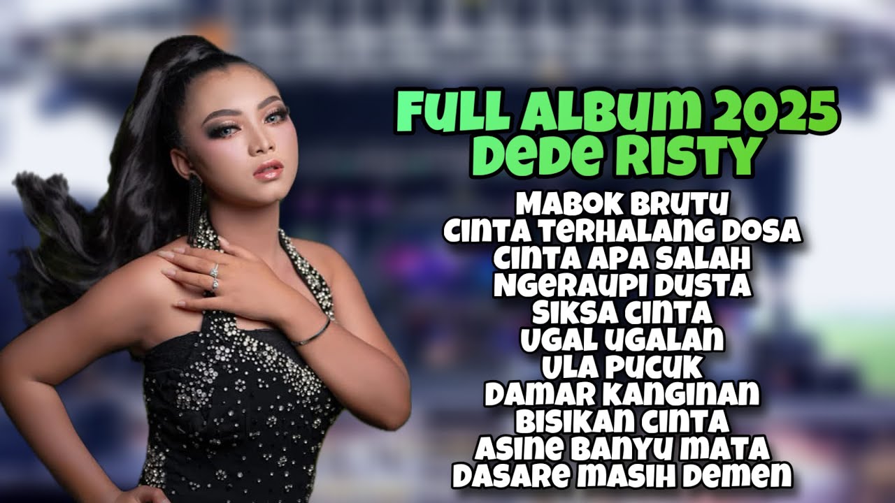 Mabok Brutu Dede risty ‼️ DEDE RISTY FULL ALBUM 2025 Kumpulan lagu tarling Dede risty populer 2025