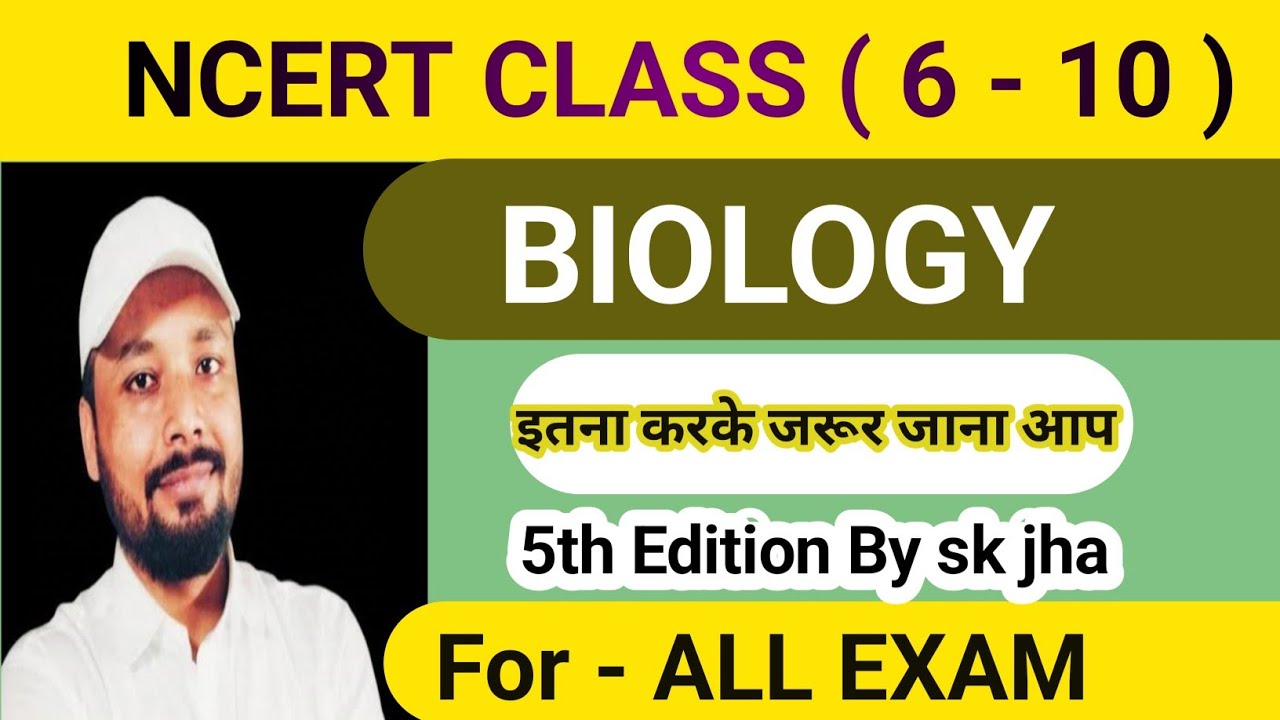NCERT CLASS ( 6 - 10 ) Biology Chapter 2 | NCERT One-liner By SK JHA | Science Ncert IN HINDI