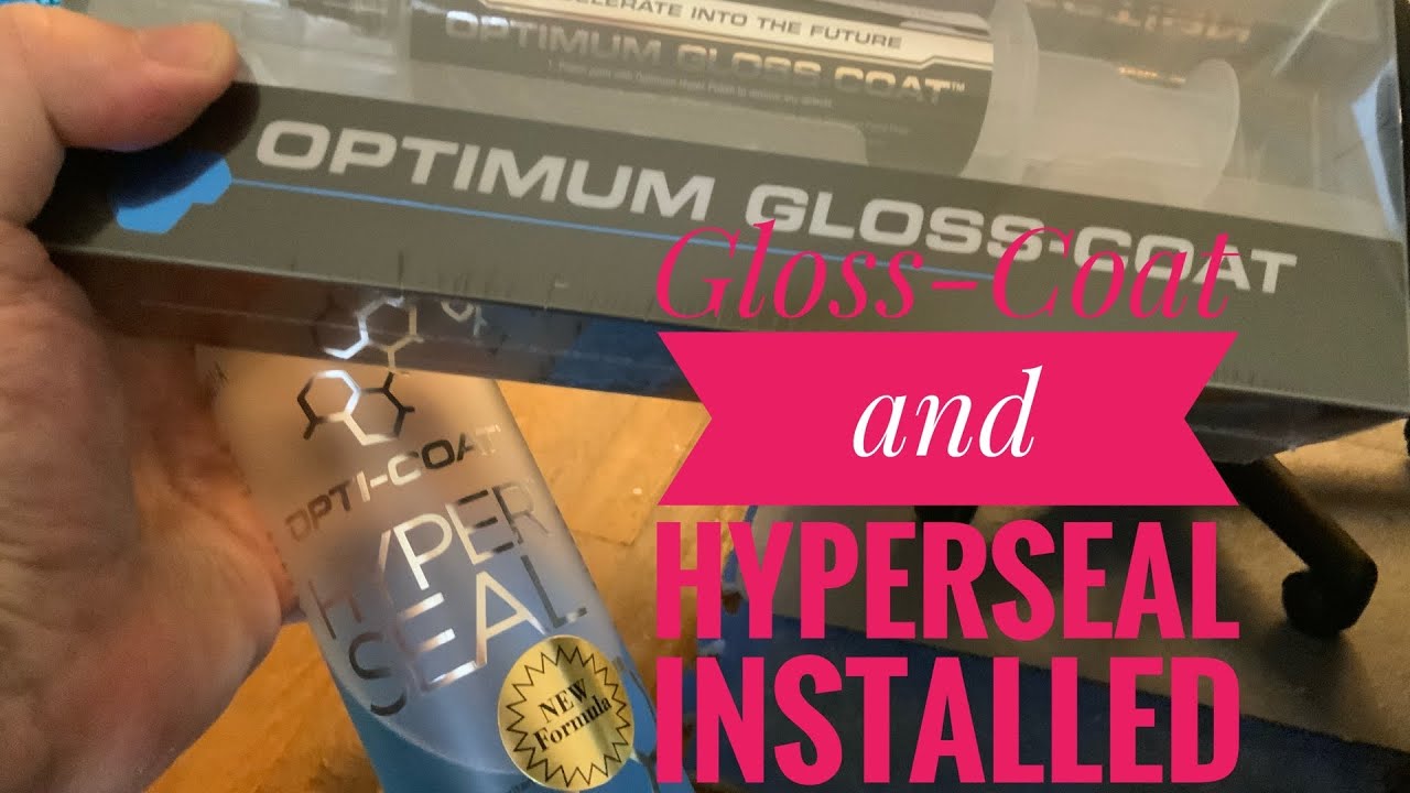 Back to Optimum Gloss-Coat/HyperSeal - There and back again