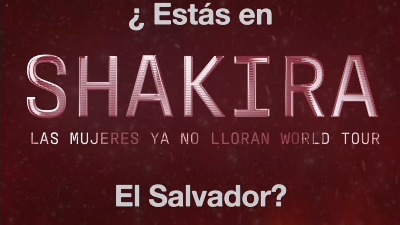 🩵SHAKIRA🩵🇸🇻EL SALVADOR EN REVOLUCIÓN X EMOCION Y CENTROAMÉRICA COSTA RICA HONDURAS NICARAGUA#usa🇸🇻