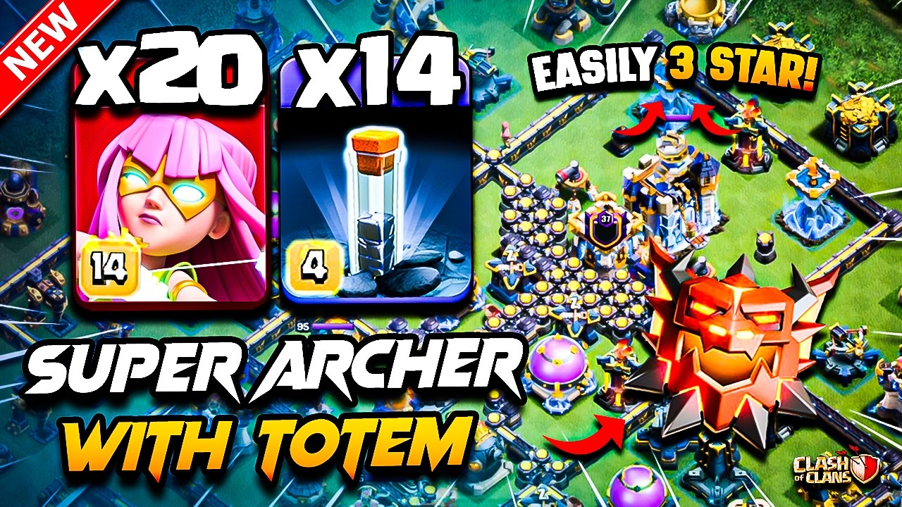 Th18 SUPER ARCHER Attack With TOTEM (Town Hall 18) Best TH18 Attack Strategy With SUPER ARCHER 2026