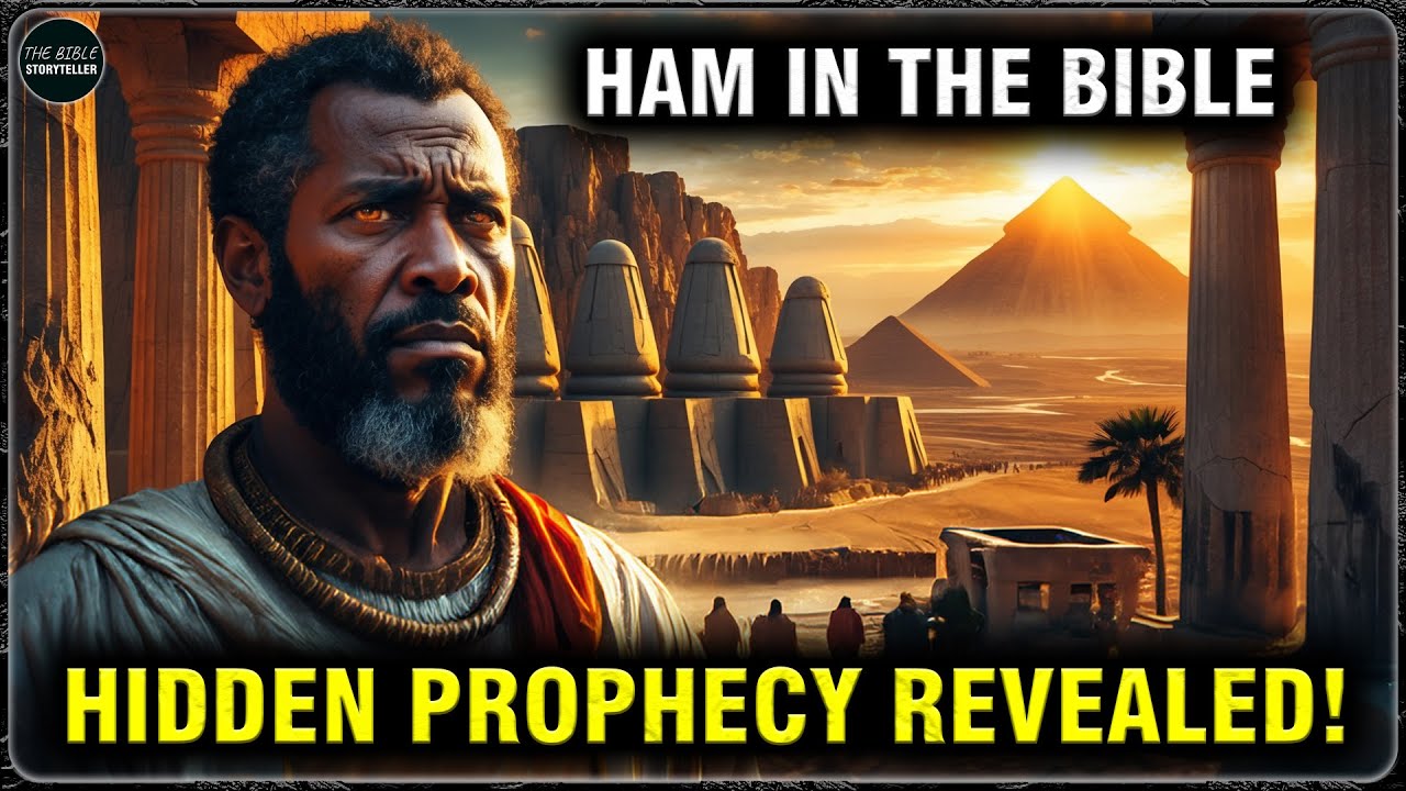 The Complete Story of HAM in the Bible: HIDDEN PROPHECY REVEAL! | THE BIBLE STORYTELLER