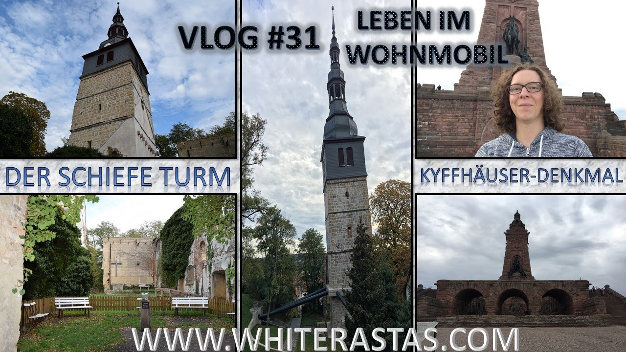 VLOG #31 Leben im Wohnmobil - der schiefe Turm und das Kyffhäuser Denkmal - leading tower