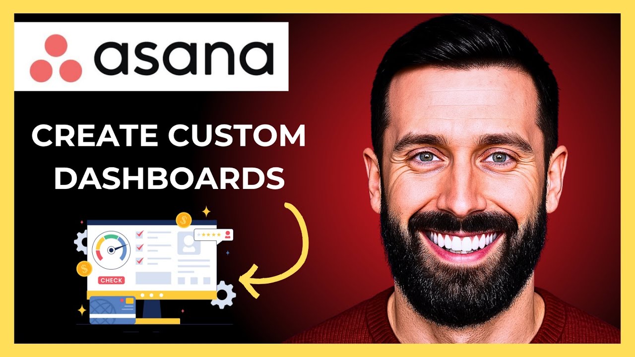 How To Create Custom Dashboards In ASANA (Complete 2025 Guide)