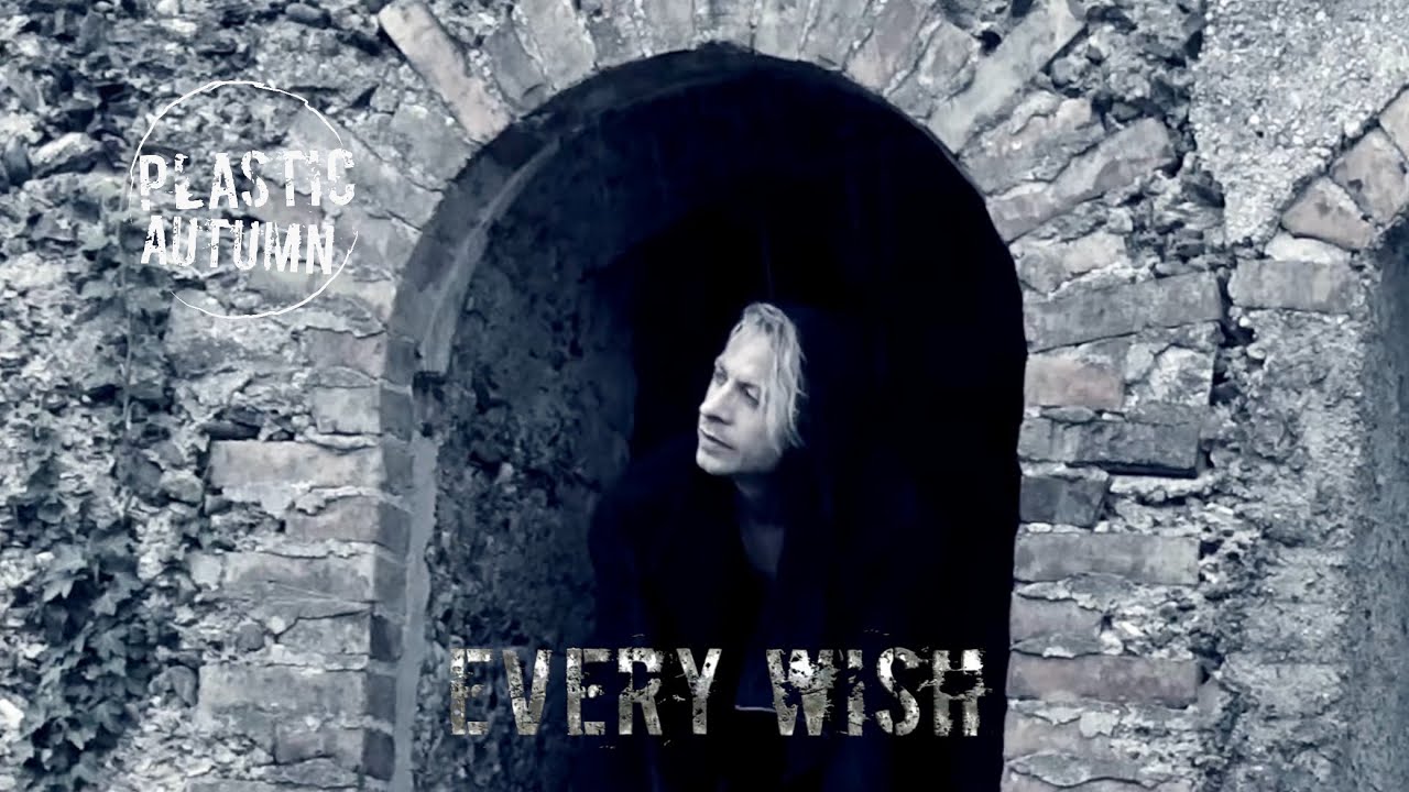 Plastic Autumn - Every Wish [Official Music Video]