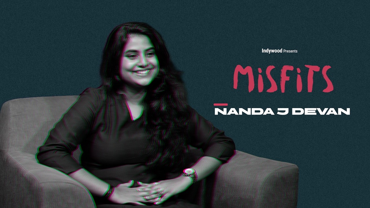 Nanda J Devan | Misfits | Interview | Indywood Live