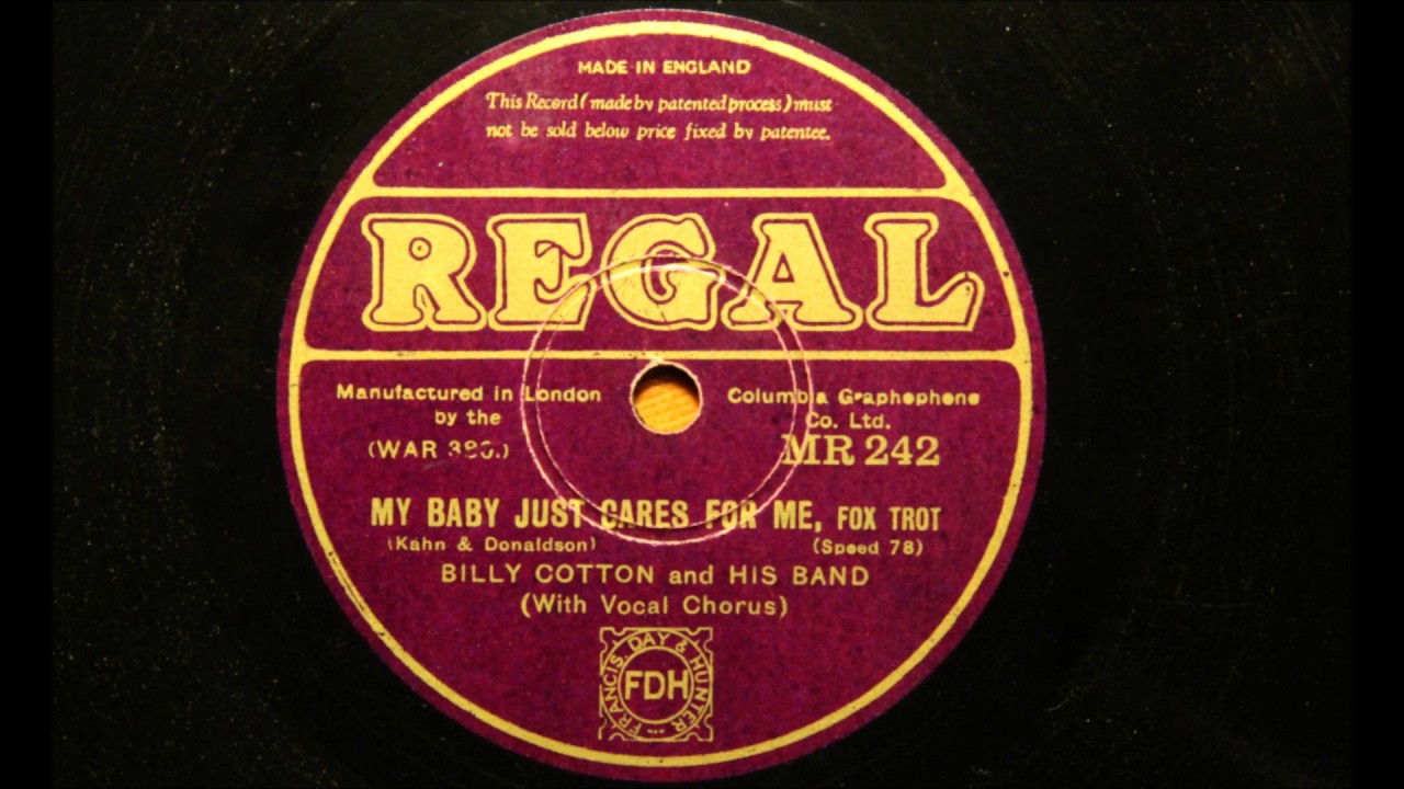 My baby just cares for me - Billy Cotton and his Band, 1930