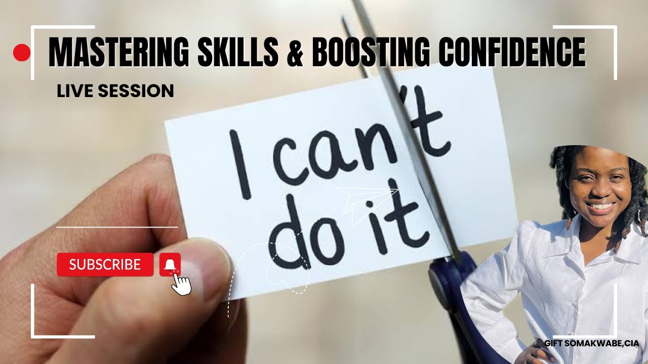 Mastering Skills & Boosting Confidence Live Session