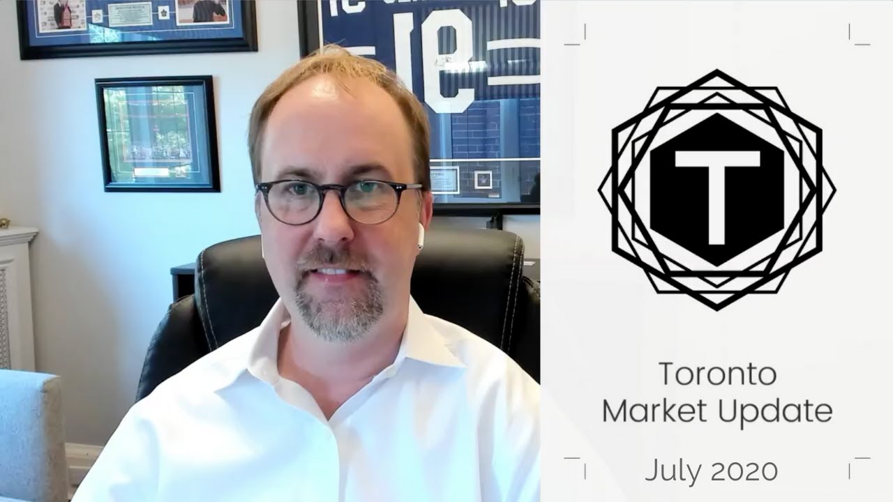 Toronto Real Estate Market Update - July 2020