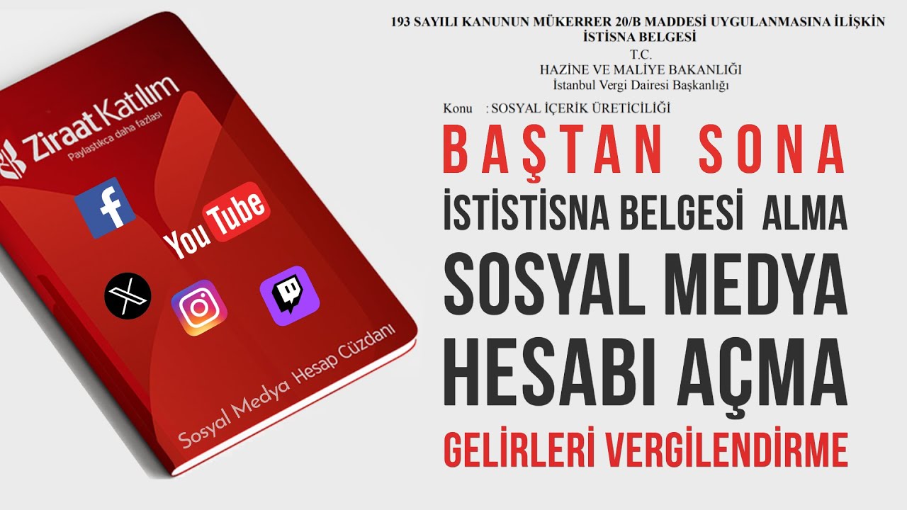 İstisna Belgesi Alma ve Sosyal Medya Gelirleri İçin Otmatik Vergi Ödemeli Banka Hesabı Açma Rehberi.