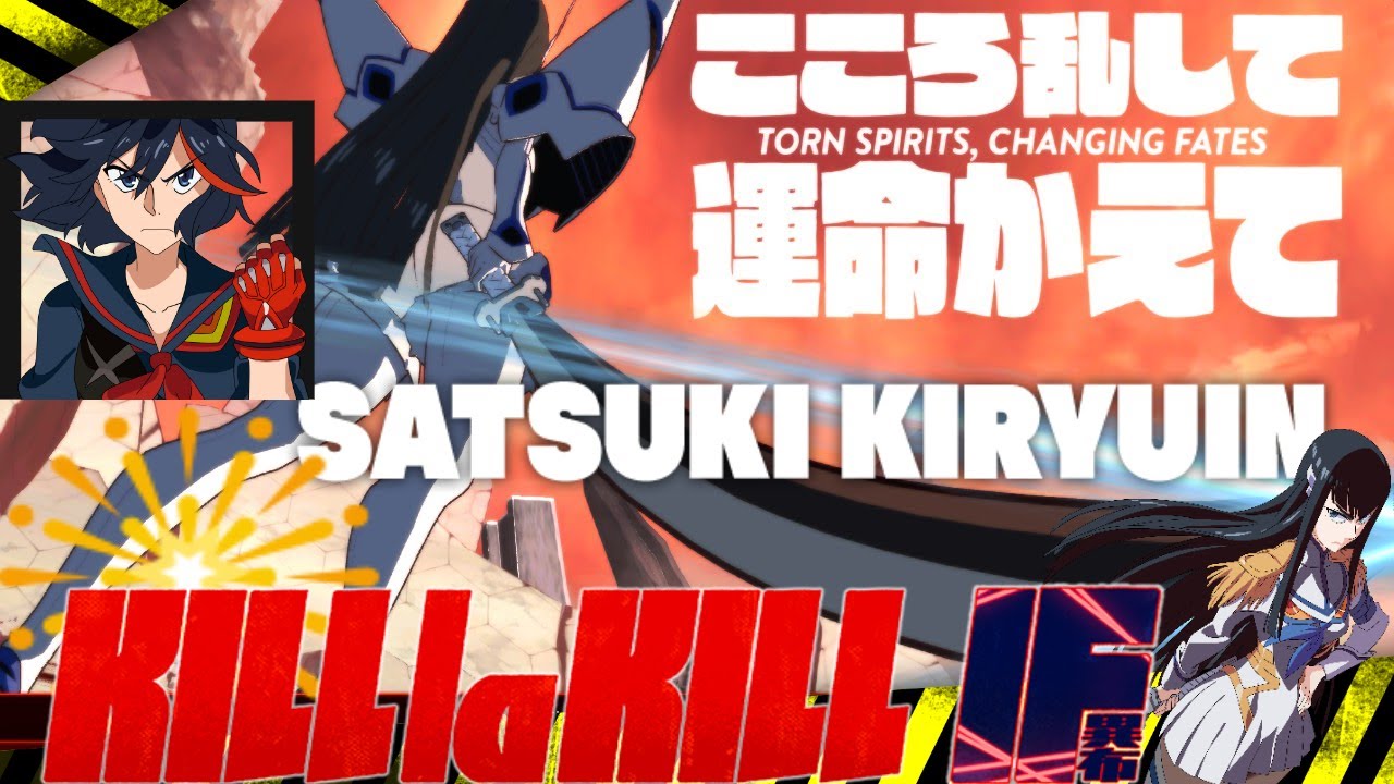 Kill La Kill The Game IF Satsuki Story mode Blind Playthrough
