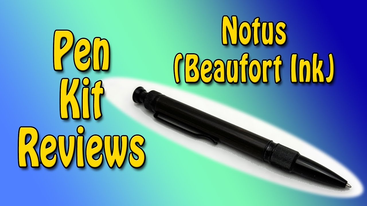 Pen Kit Reviews -  Notus