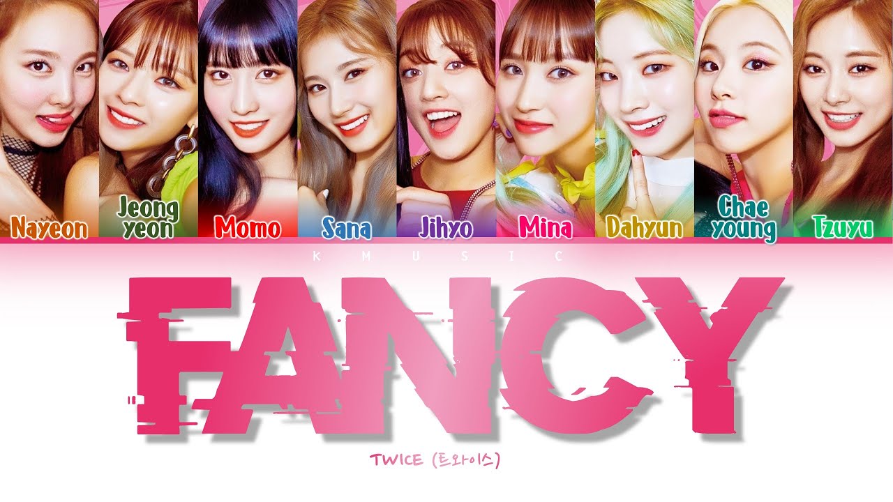 TWICE (트와이스) - FANCY (Color Coded Lyrics Han/Rom/Eng)