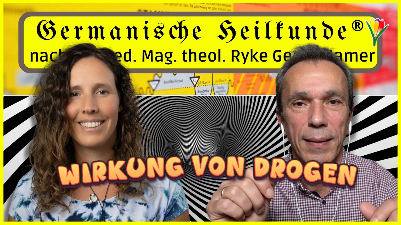 Wirkung von Drogen ⎮ Format: Frage / Antwort ⎮ Germanische Heilkunde&reg;