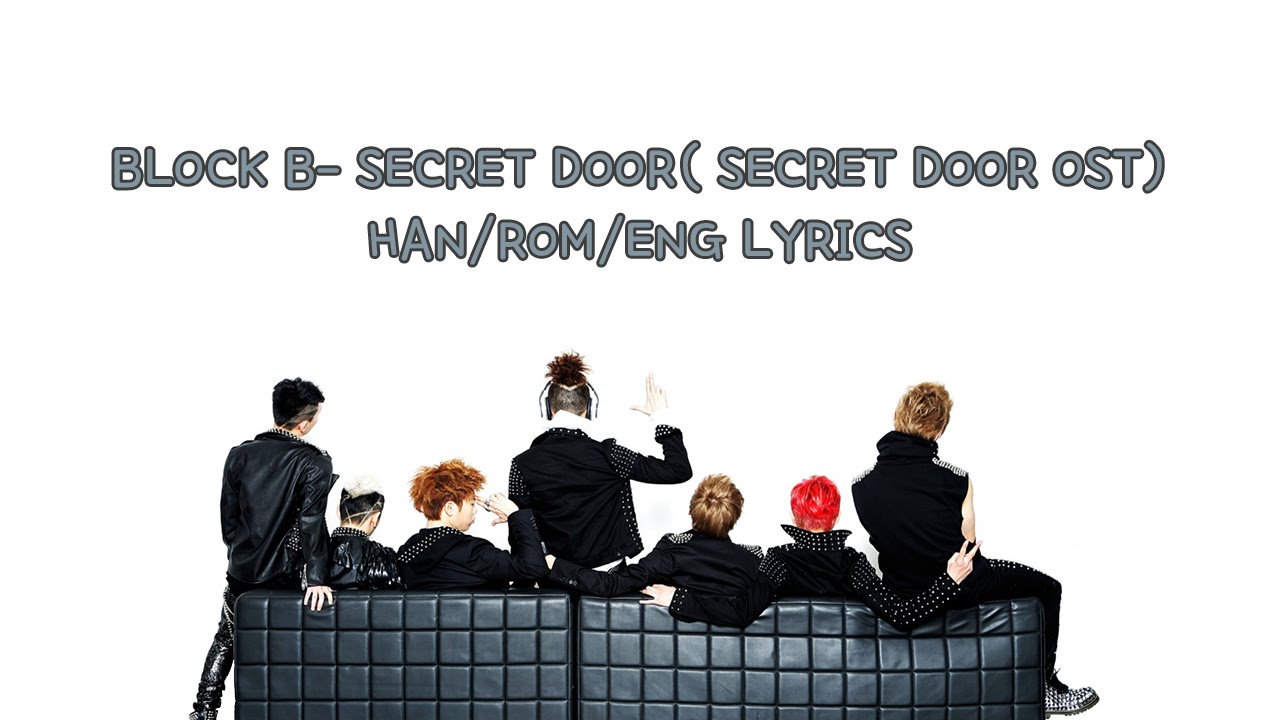 Block B (블락비) - Secret Door [LYRICS]