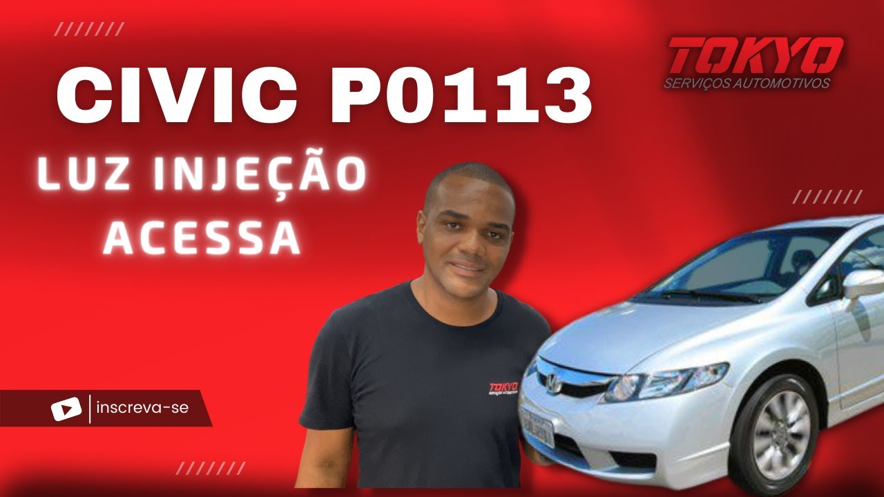 Honda Civic com a luz da injeção acessa e código de falha P0113 sensor de temperatura do ar