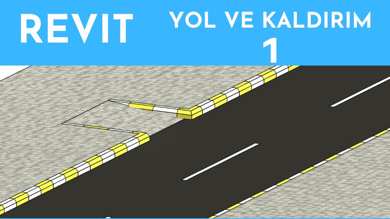 Revit'te Yol ve Kaldırım Nasıl Yapılır? / Sokak Modelleme 1.Bölüm