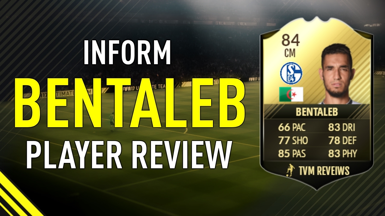 FIFA 17 INFORM BENTALEB (84) PLAYER REVIEW