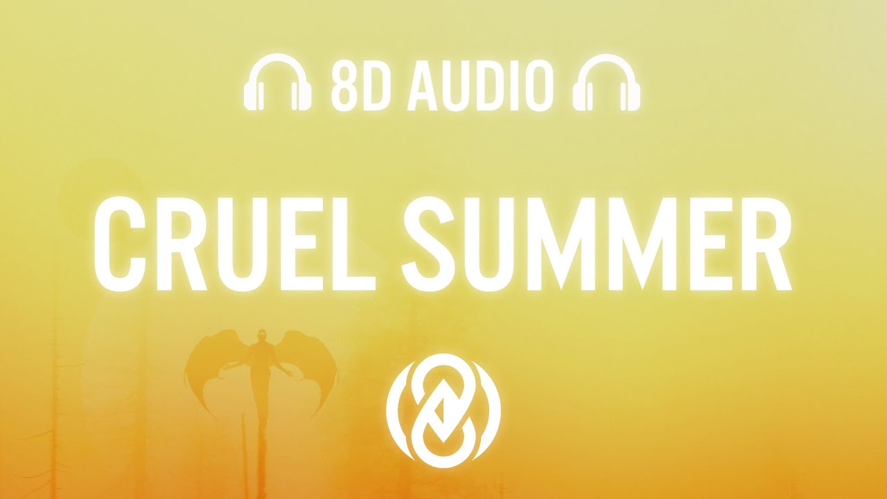 Taylor Swift - Cruel Summer (Lyrics) | 8D Audio 🎧