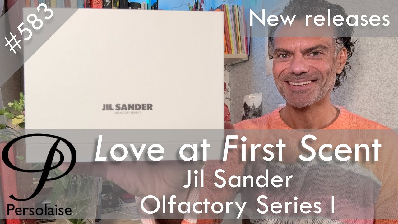 Jil Sander Olfactory Series I perfume review on Persolaise Love At First Scent episode 583