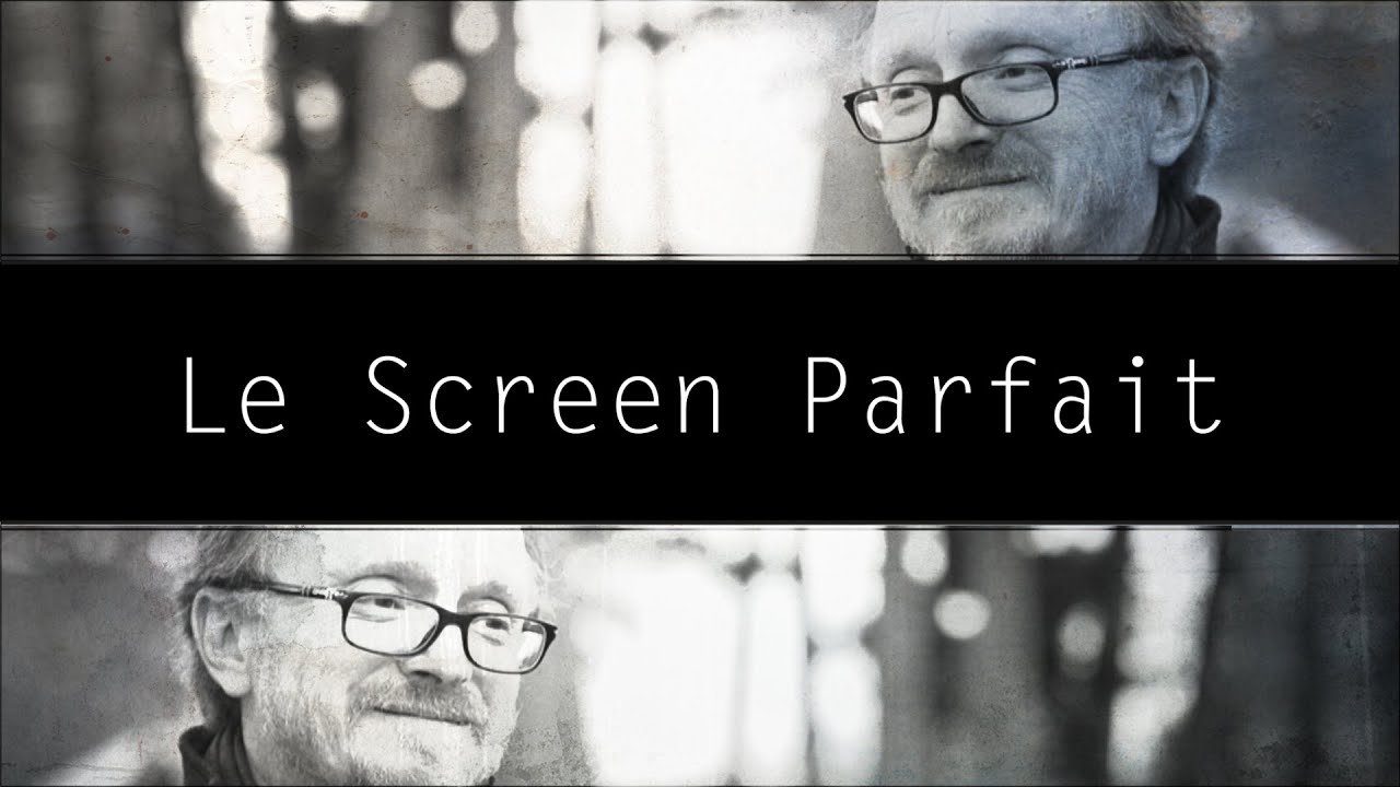 Le Screen Parfait: Fr&eacute;d&eacute;ric Schoendoerffer