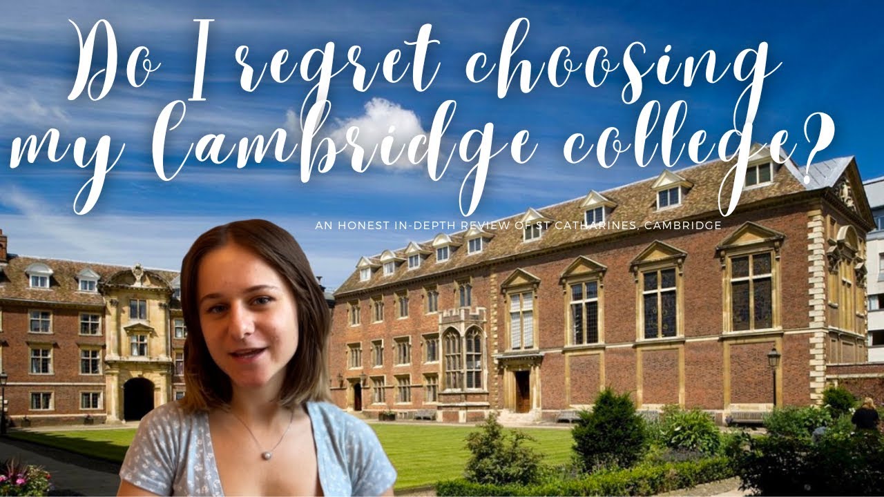 Do I regret applying to my Cambridge college: an in-depth honest review of St Catharine’s