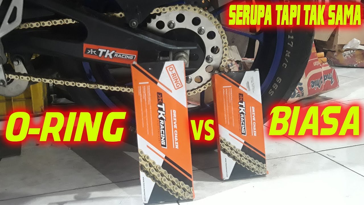 PERBEDAAN RANTAI BIASA HS DAN HPO ORING TK RACING