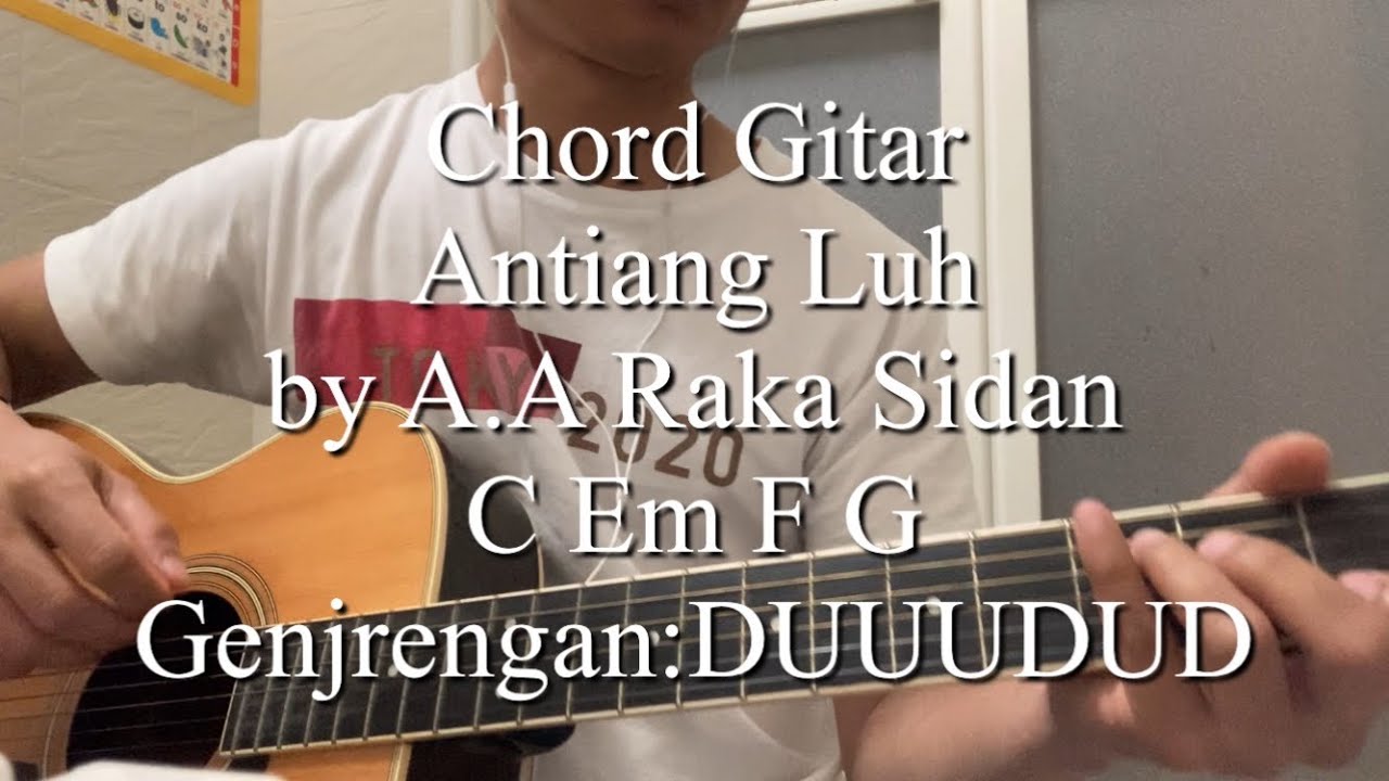 Chord Gitar Simple dan Lirik Antiang Luh by A.A Sidan
