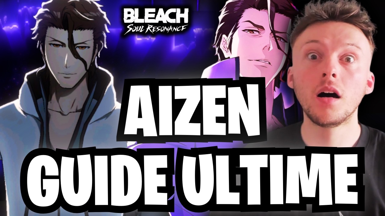 Guide Ultime AIZEN 🔥 | Rotation, Teams, Armes & Builds (concours) | BLEACH SOUL RESONANCE