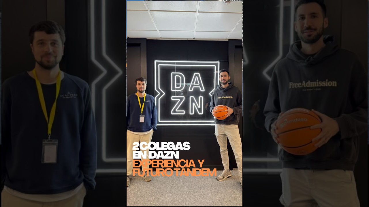🏀🎙️&iquest;ALG&Uacute;N D&Iacute;A JUNTOS EN DAZN? #acb #copaacb