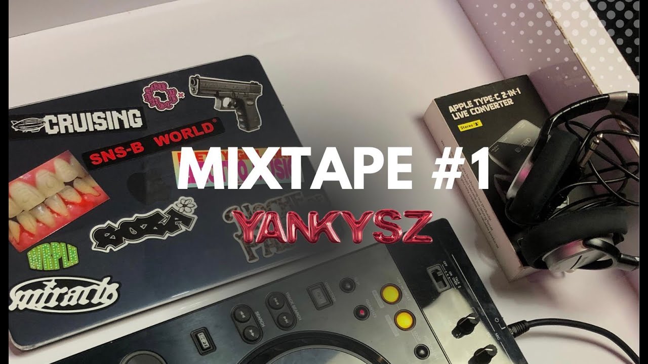 MIXTAPE #1 (HIPHOP-MIAMIBASS-BAILE)