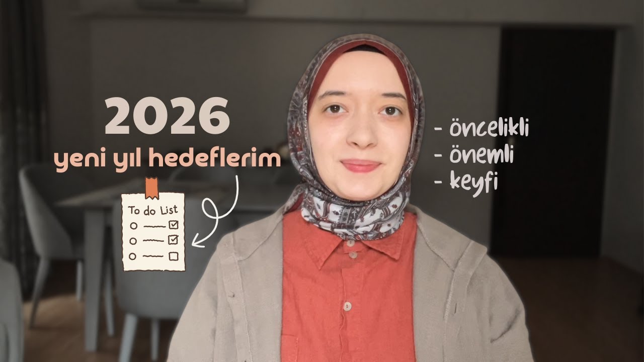 yeni yıl hedeflerim | gerçekçi bir liste 📖☀️ | 2026