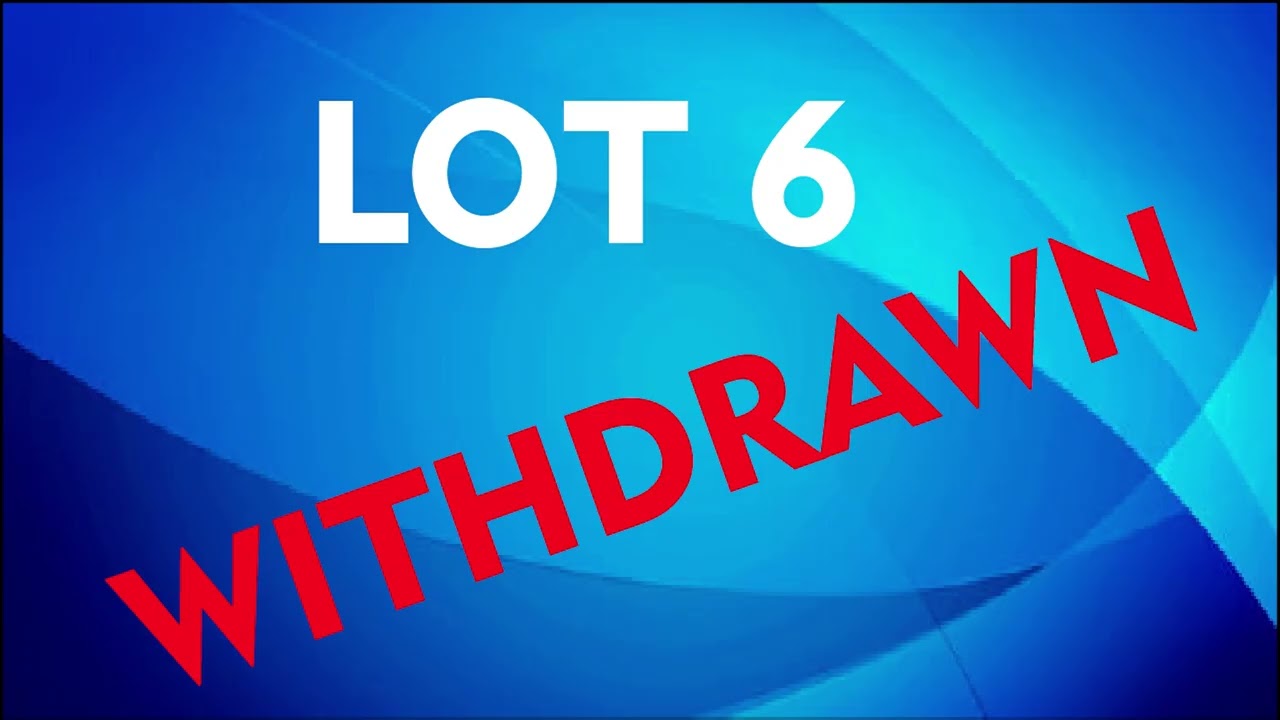 LOT 06 - WITHDRAWN