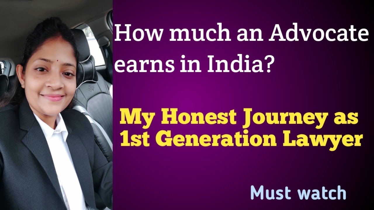 How much an Advocate earns in India!! My honest journey as First Generation Lawyer!!