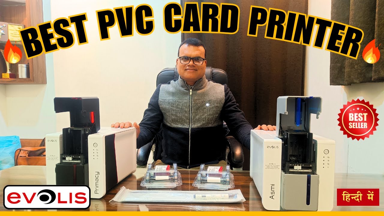 Best PVC Card Printer | Evolis Primacy 2 & Evolis Asmi PVC Card Printer Detailed Review & Comparison