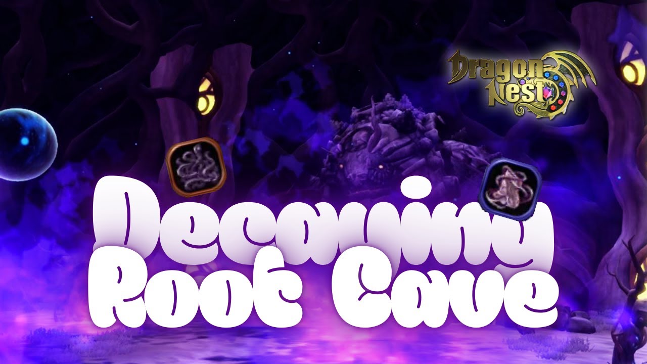 Decaying Root Cave DM-01 / Dragon Nest SEA