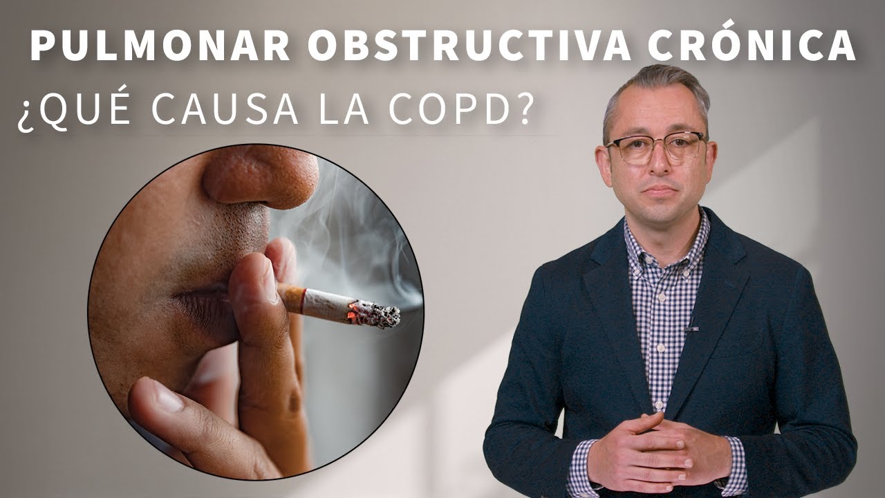 Enfermedad pulmonar obstructiva cr&oacute;nica (COPD): S&iacute;ntomas, Causas y Tratamientos