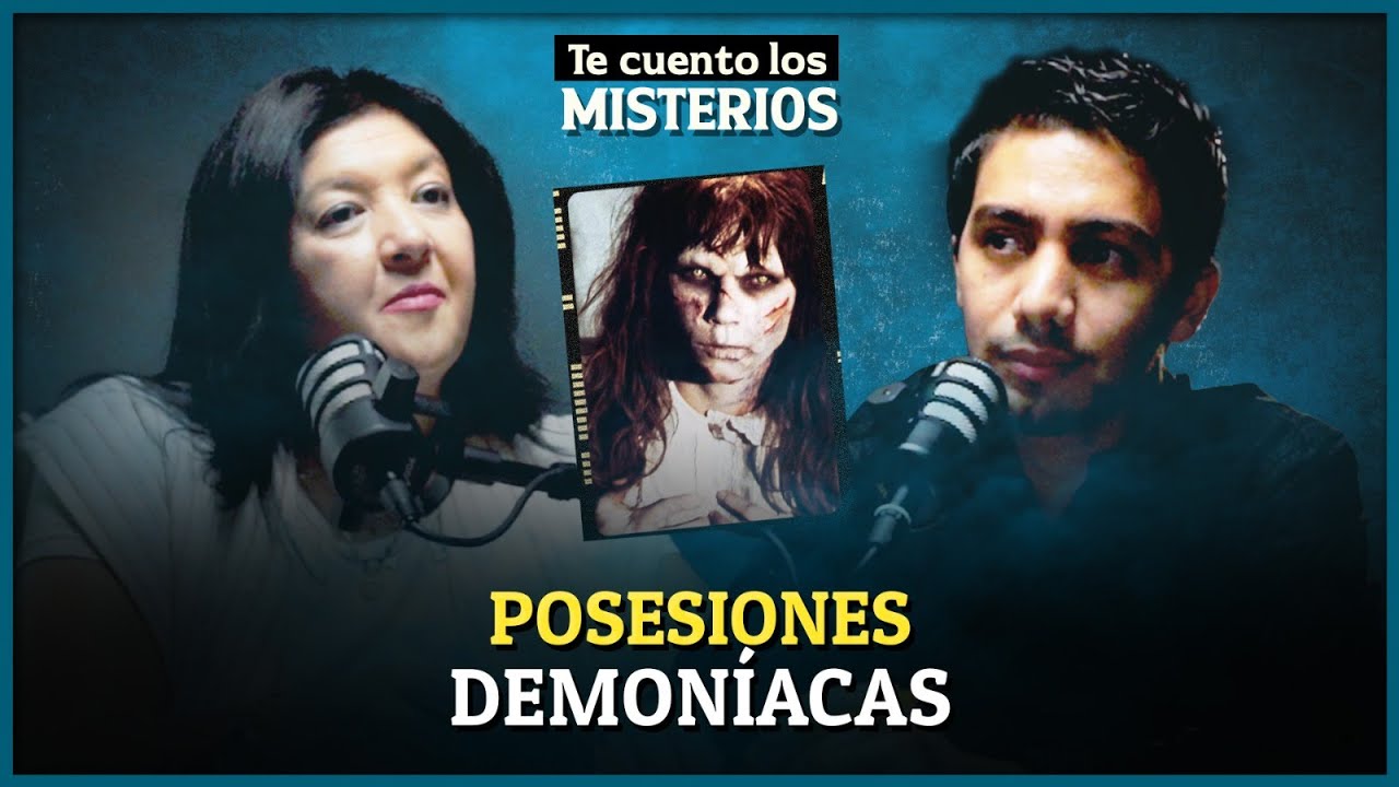 Posesiones Demon&iacute;acas: Roland Doe, Caso Enfield y Expediente Vallecas | Te Cuento los Misterios