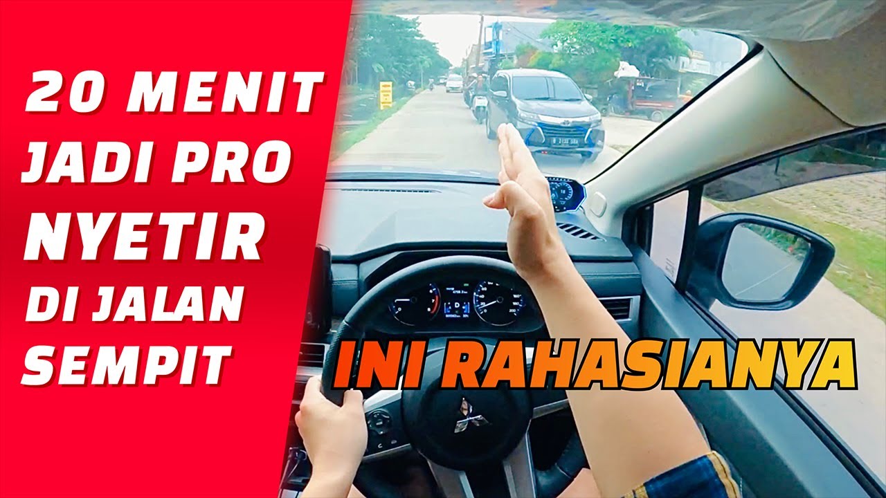 TUTORIAL MENGEMUDI MOBIL MATIC di JALAN SEMPIT